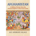 Afghanistan: A Military History from the Ancient Empires to the Great Game