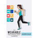 The Wearable Technology Handbook