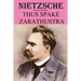 Thus Spake Zarathustra: annotated edition