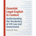 Essential Legal English in Context: Understanding the Vocabulary of Us Law and Government