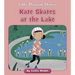 Kate Skates at the Lake