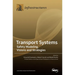 Transport Systems: Safety Modeling, Visions and Strategies