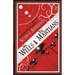 Mr. Wells & the Martians: A Thrilling Eyewitness Account of the Recent Alien Invasion