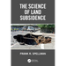 The Science of Land Subsidence