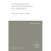 Affirmation and Resistance in Spinoza: The Strategy of the Conatus