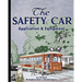 The Safety Car Application and Equipment
