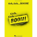 Tick, Tick ... Boom!