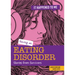 Having an Eating Disorder: Stories from Survivors