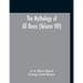 The Mythology Of All Races (Volume VIII)