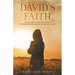David's Faith: A 30 Day Women's Devotional Based on the Life of King David