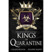 Kings of Quarantine