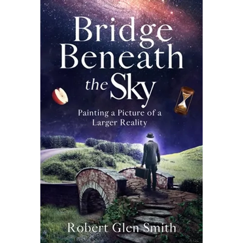 Bridge Beneath the Sky