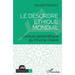 Le désordre éthique mondial: Lecture géopolitique du Proche-Orient