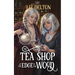 The Tea Shop at the Edge of the Wood