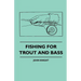 Fishing For Trout And Bass
