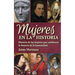 Mujeres en la historia: Historia de las mujeres que cambiaron la historia de la humanidad