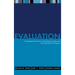 Evaluation: An Integrated Framework for Understanding, Guiding, and Improving Public and Nonprofit Policies and Programs