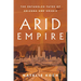 Arid Empire: The Entangled Fates of Arizona and Arabia