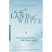 In the Land of White Death: An Epic Story of Survival in the Siberian Arctic