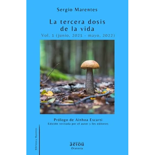La tercera dosis de la vida Vol. 1