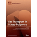 Gas Transport in Glassy Polymers