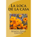 La loca de la casa