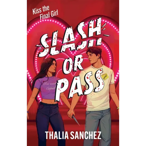 Slash or Pass: An All New Sexy, Scary and Hilarious Slasher Romcom!