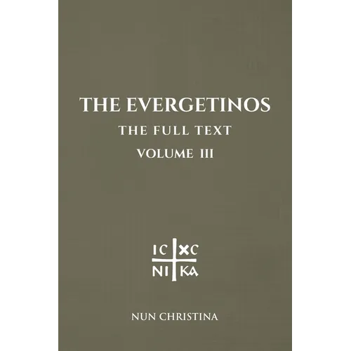 The Evergetinos Volume 3: The Full Text