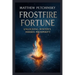 Frostfire Fortune: Unlocking Winter's Hidden Prosperity