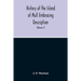 History Of The Island Of Mull Embracing Description, Climate, Geology, Flora, Fauna, Antiquities, Folk Lore, Superstitutions, Traditions, With An Acco