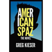 American Spaz The Novel