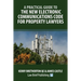 A Practical Guide to the New Electronic Communications Code for Property Lawyers