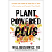 Plant Powered Plus: Activate the Power of Your Gut to Tame Inflammation and Reclaim Your Health