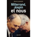 Mitterrand, Jospin et nous