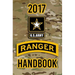 2017 US Army Ranger Handbook: Not for the weak or faint-hearted!