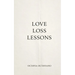 Love Loss Lessons