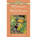 Whitefoot the Wood Mouse: In Easy-To-Read Type