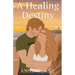 A Healing Destiny