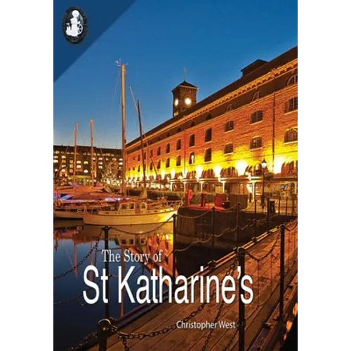 The Story of St Katharine's
