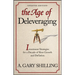 The Age of Deleveraging, Updated Edition: Investment Strategies for a Decade of Slow Growth and Deflation
