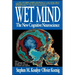 Wet Mind: The New Cognitive Neuroscience