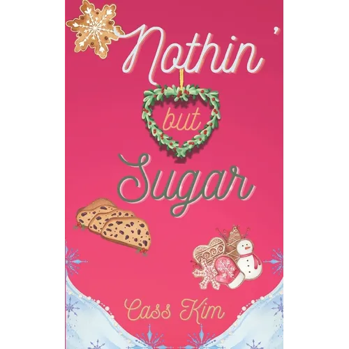 Nothin' But Sugar: A Holiday Cozy