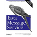 Java Message Service: Creating Distributed Enterprise Applications