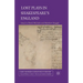 Lost Plays in Shakespeare's England