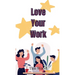 Love Your Work