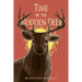 Time of the Wooden Deer