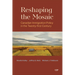 Reshaping the Mosaic: Canadian Immigration Policy in the Twenty-First Century