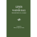 Lewis of Warner Hall: The History of a Family, Including the Genealogy of Descendants in Both the Male and Female Lines, Biographical Sketch