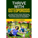 Thrive with Osteoporosis