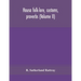Hausa Folk-Lore, Customs, Proverbs (Volume Ii)